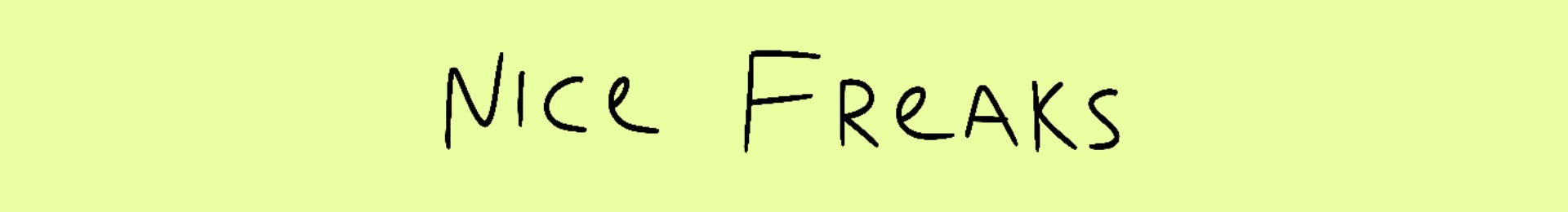 Nice Freaks banner